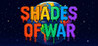 Shades Of War