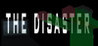 The Disaster