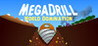 Mega Drill - World Domination Image