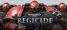 Warhammer 40,000: Regicide Image