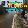 Korean Drone Flying Tour Namyangju-si Image