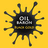 Oil Baron Black Gold Image