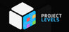 PROJECT LEVELS Image