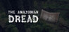 The Amazonian Dread Image