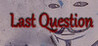 Last Question Image