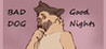 Bad Dog, Good Nights Image
