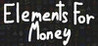 Elements For Money