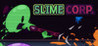 Slime Corp Image
