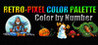 RETRO-PIXEL COLOR PALETTE: Color by Number