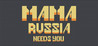 Mama Russia Needs You Image