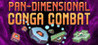 Pan-Dimensional Conga Combat Image