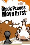 Black Pieces Move First Image