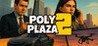 Poly Plaza 2