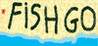 Fish Go
