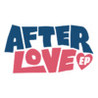 Afterlove EP
