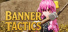 Banner Tactics