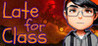 Late for Class: Variety King