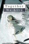 Together We Live Image