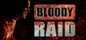 Bloody Raid