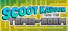 Scoot Kaboom and the Tomb of Doom Image