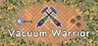 Vacuum Warrior - Idle Game