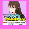 Welcome to Jane's Story in the World of Project: Summer Ice