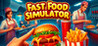 Fast Food Simulator (No Ceiling Games)