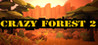 Crazy Forest 2 Image