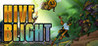 Hive Blight Image