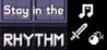 Stay in the rhythm