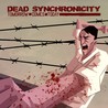 Dead Synchronicity: Tomorrow Comes Today Image