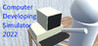 Computer Developing Simulator 2022 Image