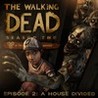 The Walking Dead: Season Two Episode 2 - A House Divided Image
