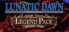 Lunatic Dawn: Legend Pack Image