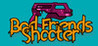 Bad Friends Shooter
