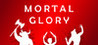Mortal Glory Image
