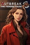 Outbreak The Fedora Files: What Lydia Knows Image