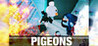 PIGEONS