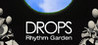 Drops: Rhythm Garden Image