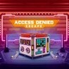 Access Denied: Escape Image