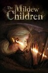 The Mildew Children Image
