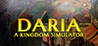 Daria: A Kingdom Simulator Image