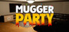 Mugger Party Image