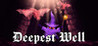 Deepest Well