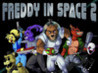 Freddy in Space 2 Image