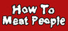 How To Meat People