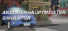 Anzeigenhauptmeister Simulator Image