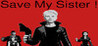 Save My Sister