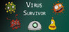 Virus Survivor