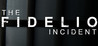 The Fidelio Incident Image